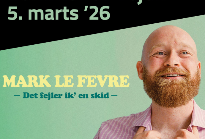 Stand-up & ophold i Vejen Mark Le Fêvre – “Det fejler ikke en skid”